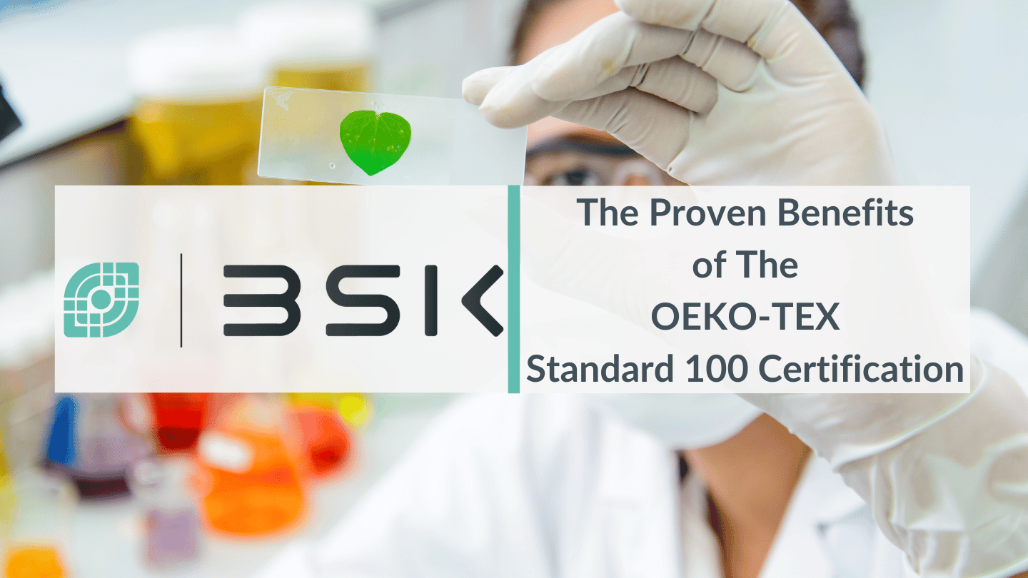 The Proven Benefits of The OEKO-TEX STANDARD 100 Certification